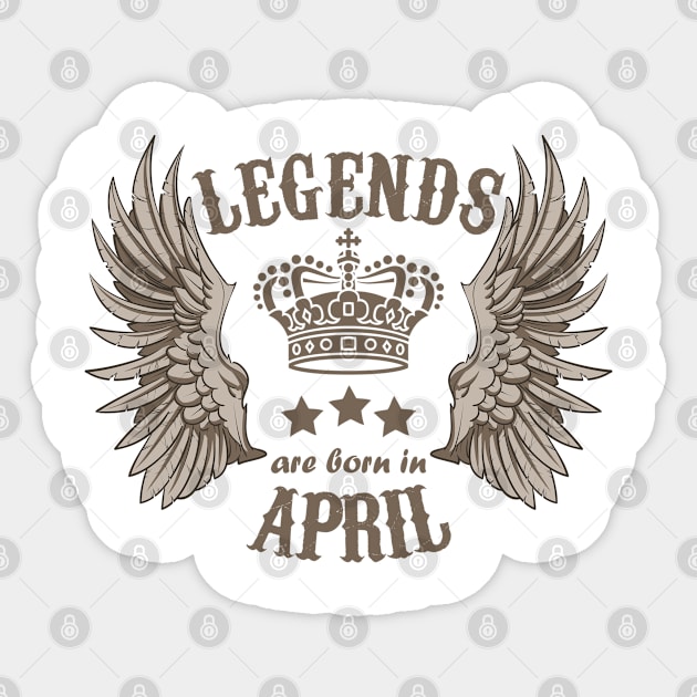 Legends Are Born In April Sticker by Dreamteebox